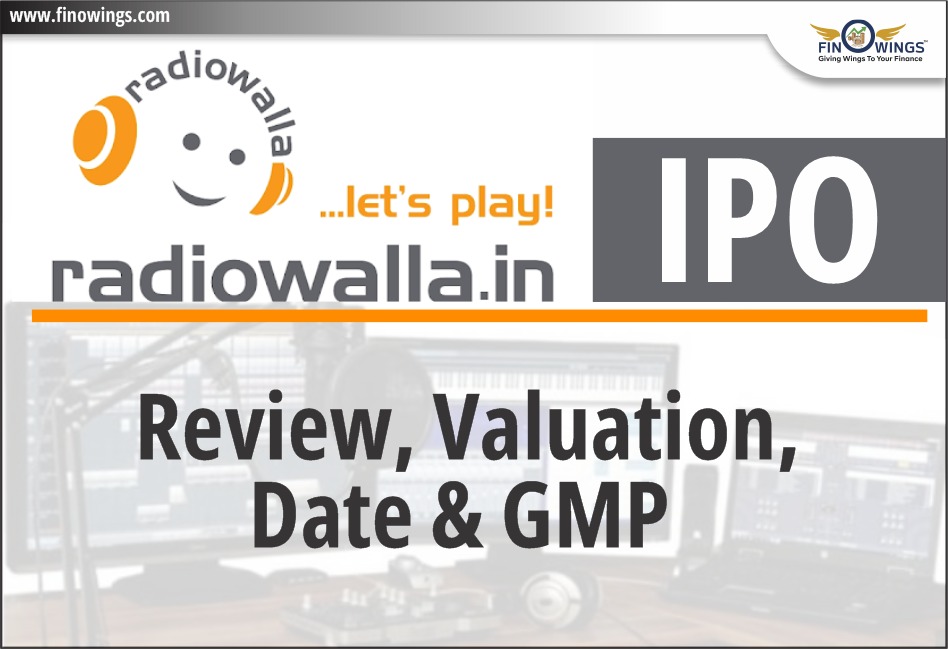 Radiowalla Network LTD IPO: Review, Valuation, Date & GMP